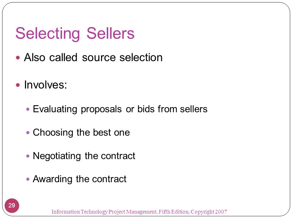 outputs to the selecting sellers process include contract documentation